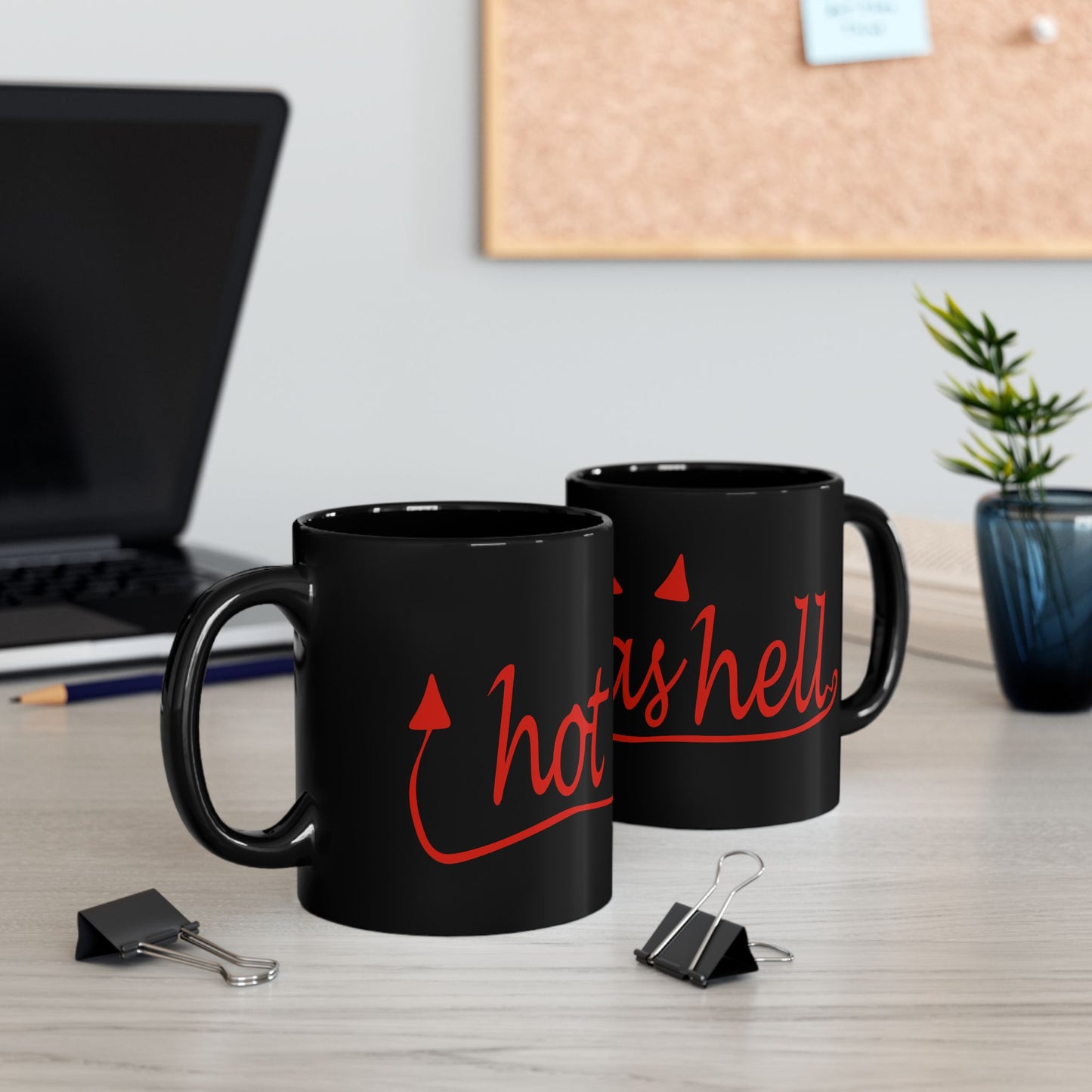 Hot as Hell Black Mug (11oz, 15oz)