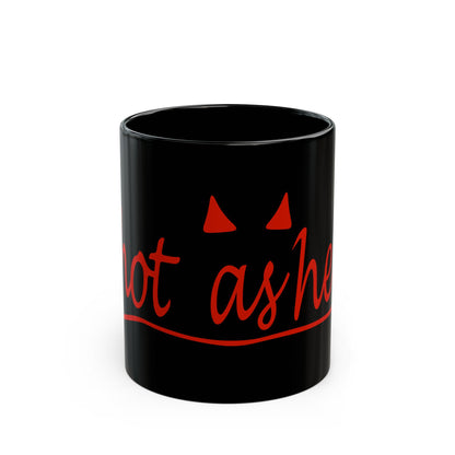 Hot as Hell Black Mug (11oz, 15oz)